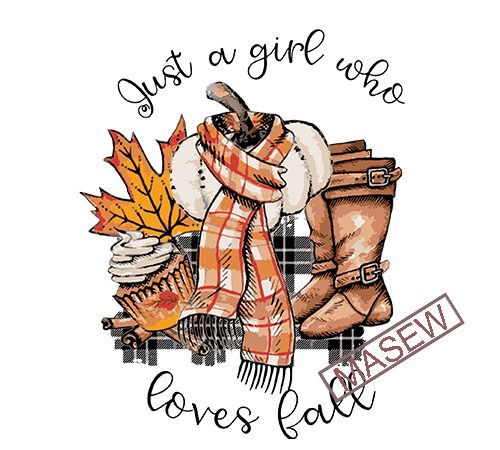 Just a girl who loves fall png for sublimation, boots, scarf, pumpkin, buffalo plaid, cupcake, pumpkin spice, autumn, digital download, fall digital download graphic t-shirt