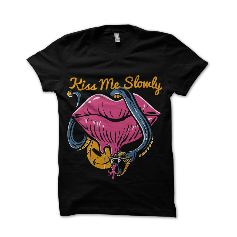 Kiss me slowly tshirt factory