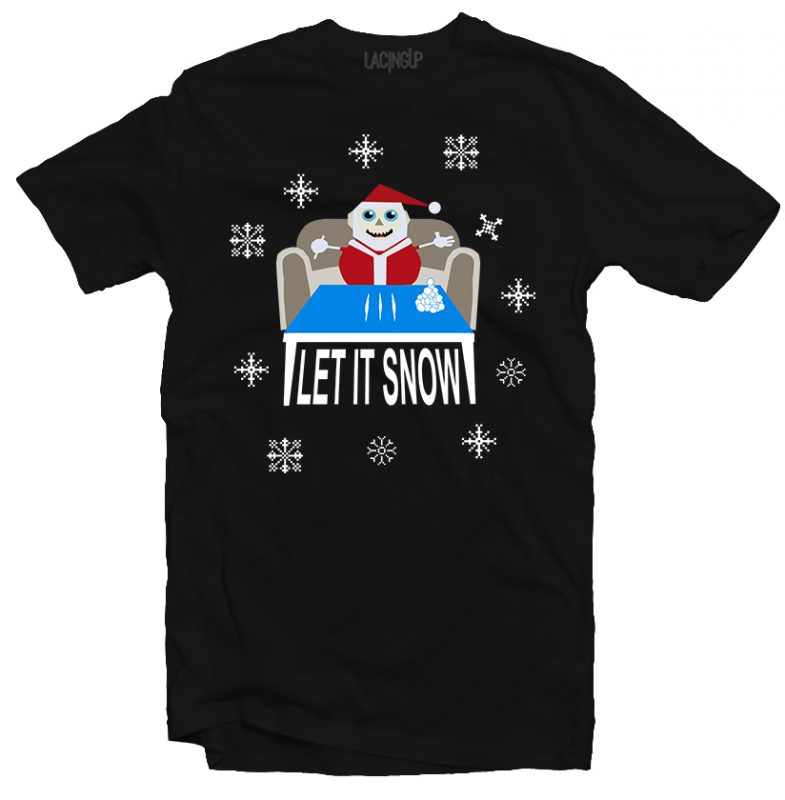 Let it snow Funny Wallmart design t shirt designs for merch teespring and printful