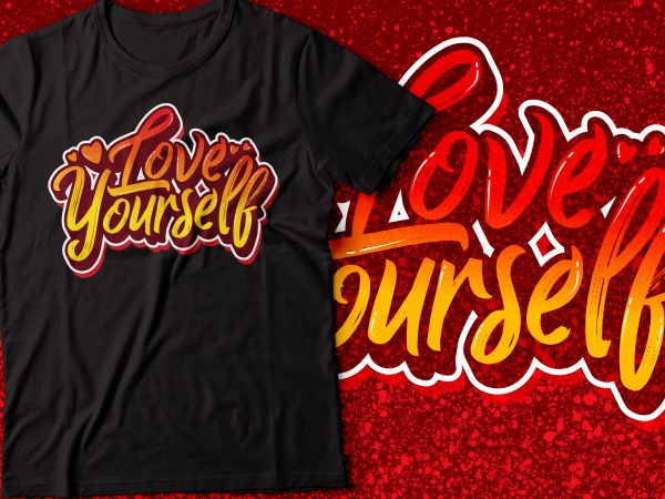 Love yourself | bible t-shirt | christian t-shirt | religion t-shirt