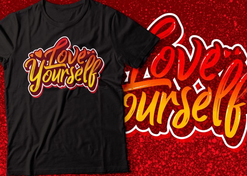 love yourself | bible t-shirt | christian t-shirt | religion t-shirt t shirt designs for printify