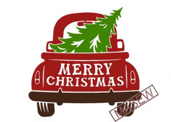Farm Truck, Merry Christmas, Red Truck With Tree, SVG, Instant Download vector shirt design