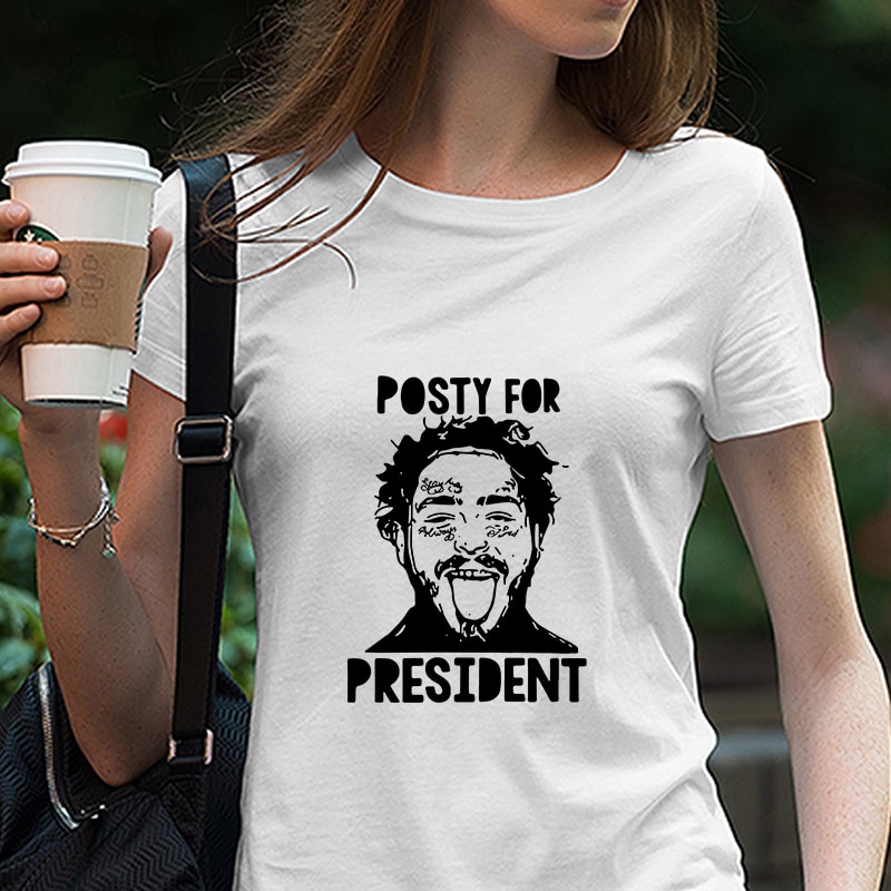 Pretty Post Malone Posty For President, Music, Rapper SVG PNG DXF digital download tshirt designs for merch by amazon