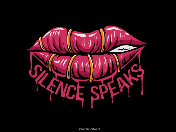 Silence speaks vector t-shirt design
