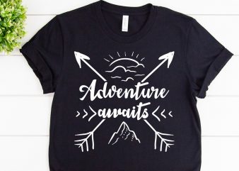 Adventure awaits you svg design for adventure pin