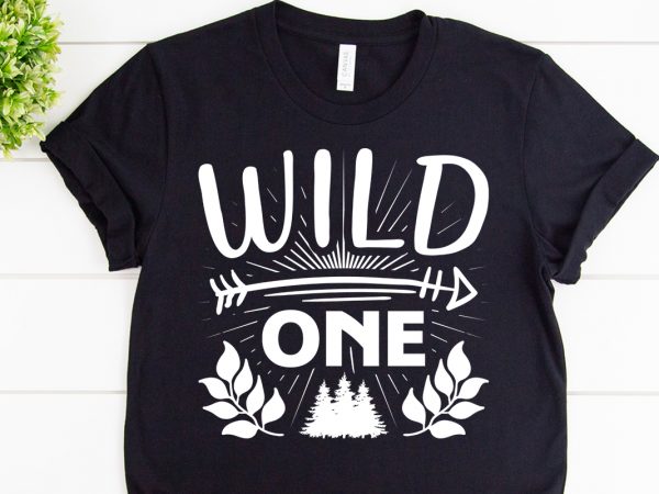 Wild one svg design for adventure shirt