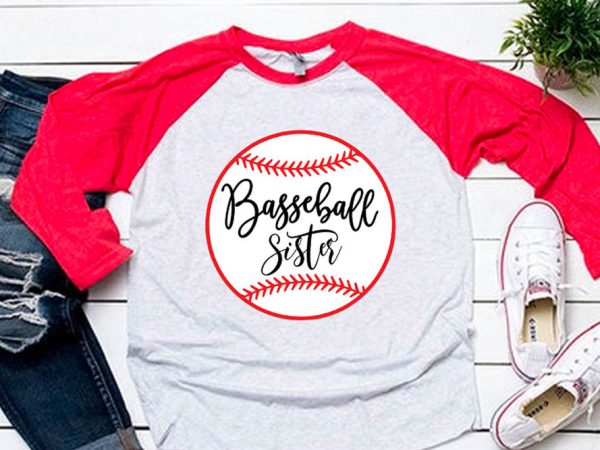 Baseball sister svg for baseball tshirt