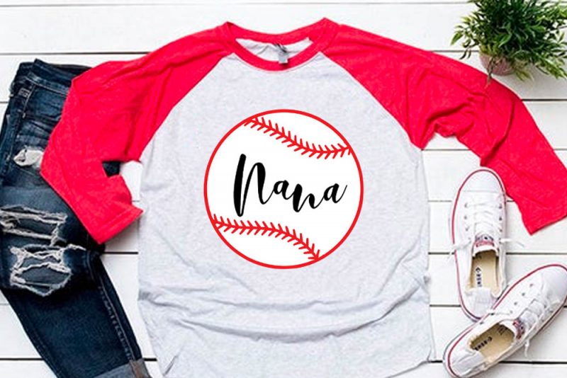 Nana ball svg for baseball tshirt tshirt factory
