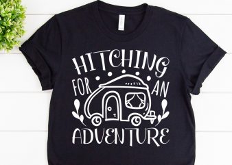 Hitching for adventure svg design for adventure handcraft
