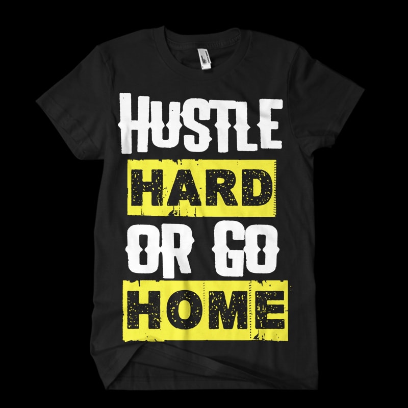 hustle haard vector t shirt vector t shirt design