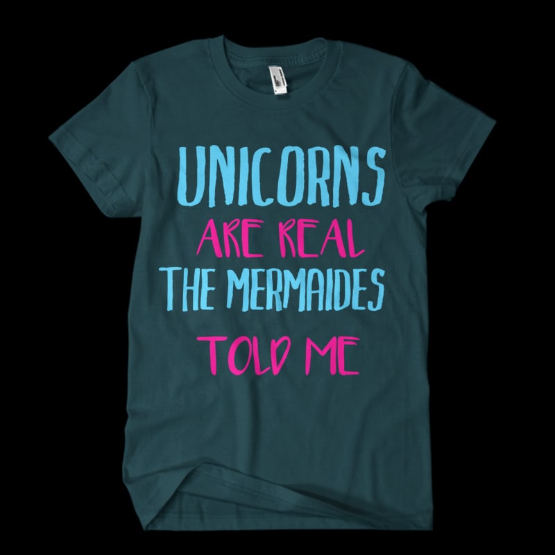 unicorns are real buy t shirt design artwork