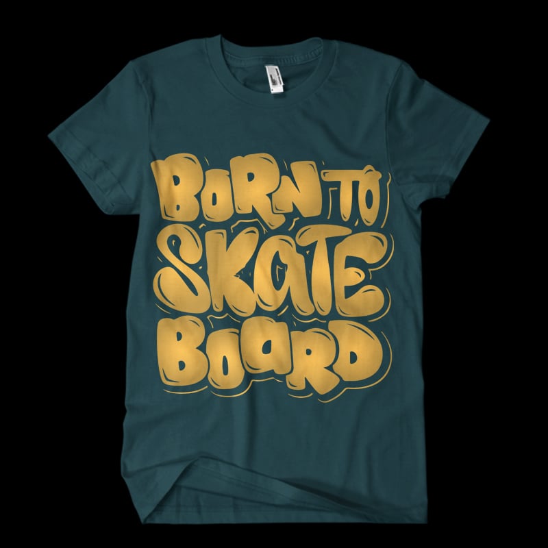 born-to-skate t-shirt design for sale