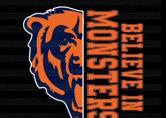 Believe in Monsters Bears svg,Chicago Bears logo svg,Chicago Bears logo,Chicago Bears svg,Chicago Bears png,Chicago Bears design,Chicago Bears football svg,Chicago Bears football,Chicago Bears file,Chicago Bears cut