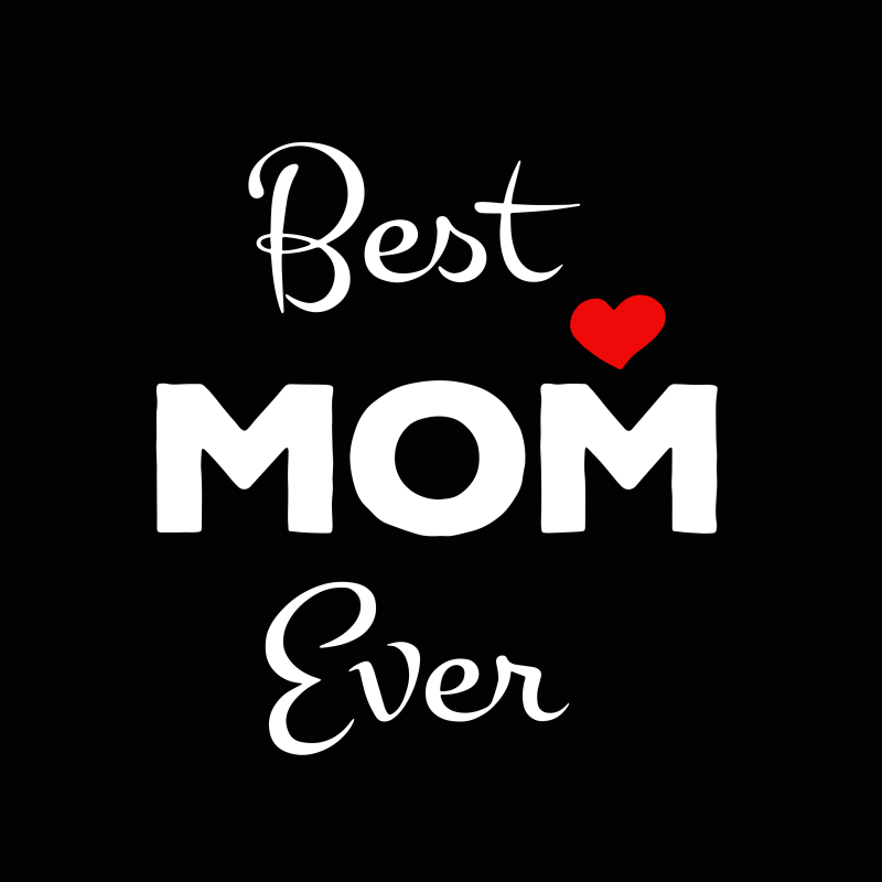 Best mother. Best mom надпись. Best mom ever. Best mom ever картинки. Мома дизайн.