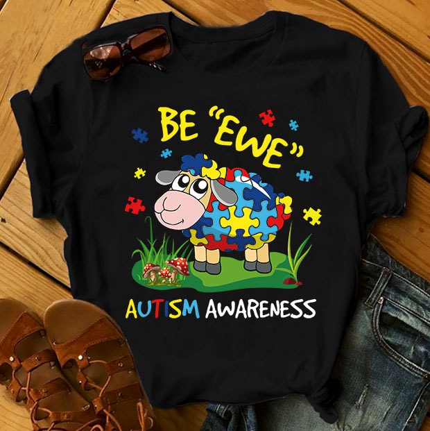 SPECIAL AUTISM AWARENESS PART 2- 50 EDITABLE DESIGNS – 90% OFF – PSD and PNG – LIMITED TIME ONLY! t shirt design for teespring