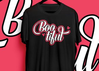 Bootiful Typography – T-Shirt – Design