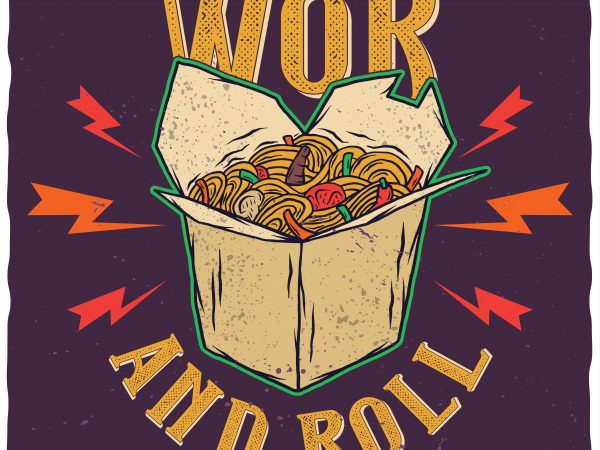 Wok and roll. editable vector t-shirt design.