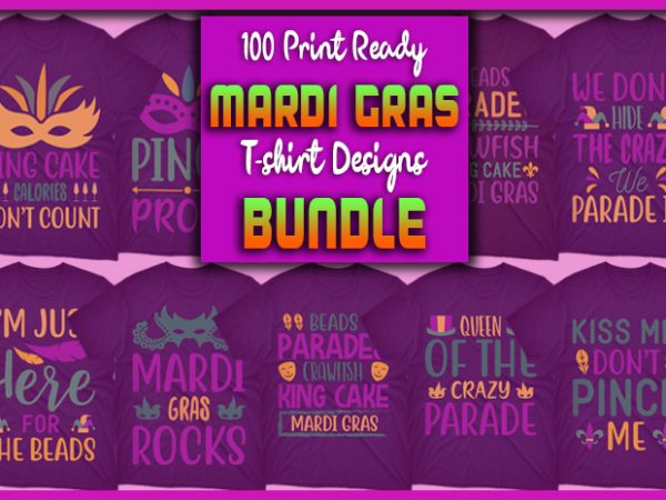 100 print ready mardi gras t-shirt designs bundle