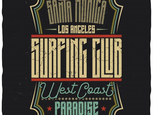 West coast paradise. editable vector t-shirt design.
