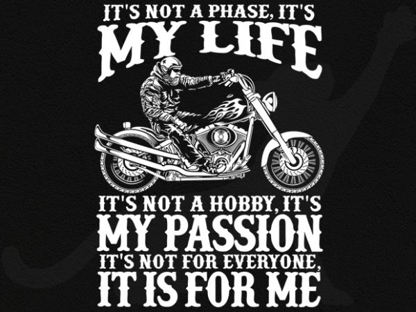 My life print ready shirt design My life print ready shirt design