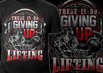 No Giving Up buy t shirt design