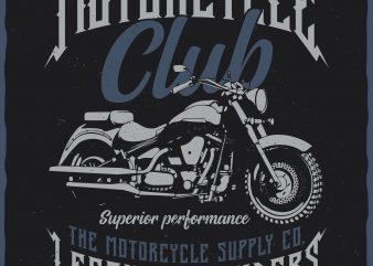 Motorcycle club. Editable vector t-shirt design.