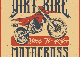 Dirt Bike Motocross. Editable vector t-shirt design.