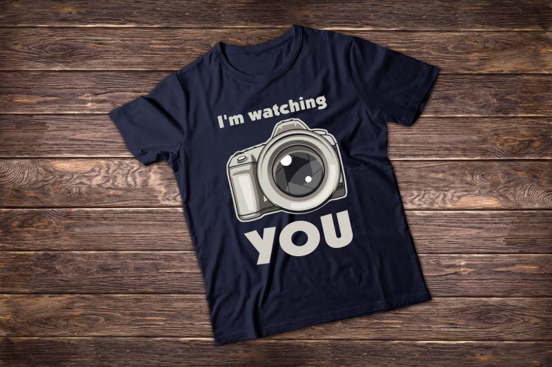 Photographer t shirt illustrations. I’m watching you t shirt design png
