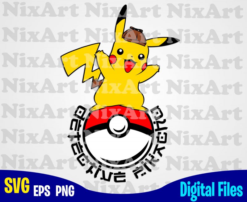 Pokemon svg, Pikachu svg, Detective Pikachu svg, eps, png files for cutting machines and print t shirt designs for sale t-shirt designs for merch by amazon