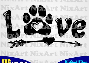 Love, Heart, Arrow, Dog, Dog, Dog lover, Pet, Funny animal design svg eps, png files for cutting machines and print t shirt designs for sale