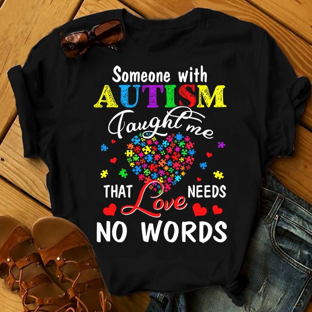 SPECIAL AUTISM AWARENESS PART 2- 50 EDITABLE DESIGNS – 90% OFF – PSD and PNG – LIMITED TIME ONLY! t shirt design for teespring