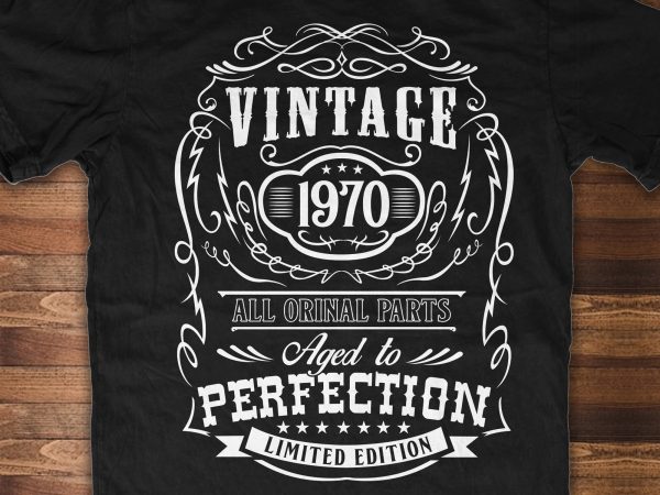 Aged to perfection – 50th birthday t shirt design template
