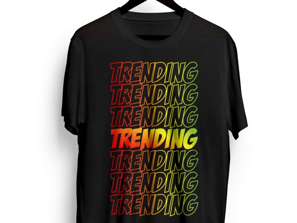 Trending typographic t shirt design