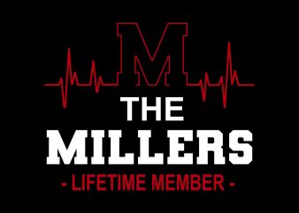 The Millers lifetime member svg,The Millers lifetime member,The Millers svg,The Millers png,The Millers design,team millers svg