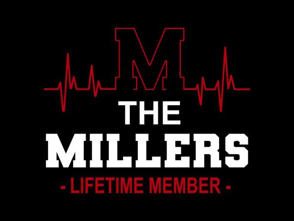 The millers lifetime member svg,the millers lifetime member,the millers svg,the millers png,the millers design,team millers svg