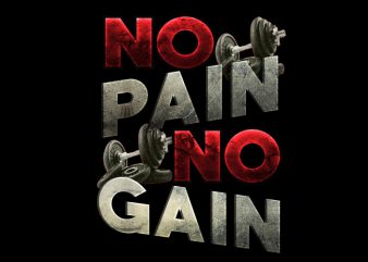 no pain no gain metalic t shirt design template