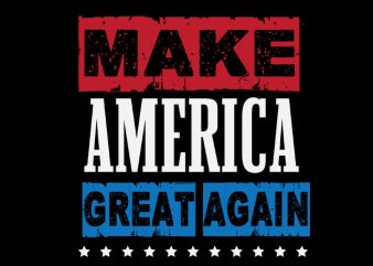 Make America Great Again buy t shirt design for commercial use