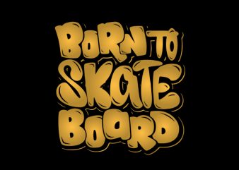 born-to-skate t-shirt design for sale