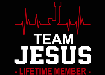 Team Jesus lifetime member svg,Team Jesus lifetime member,Team Jesus, lifetime member png,Team Jesus svg.Team Jesus png,Team Jesus design