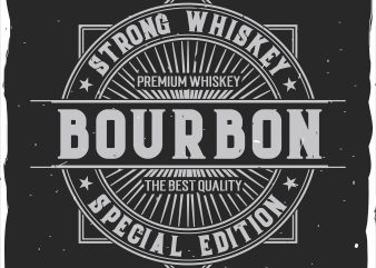 Bourbon label t shirt design for sale