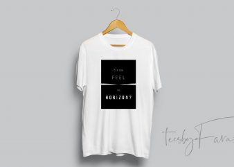 Can you feel the Horizon? T-shirt Design buy t shirt design
