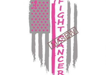 Fight Breast Cancer svg, Cancer Awareness Flag, American Flag EPS SVG PNG DXF digital download t shirt design for purchase