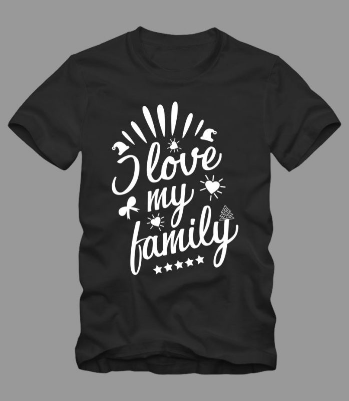 I love my family t shirt vector design template buy tshirt design
