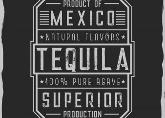 Tequila superior vector t shirt design for download