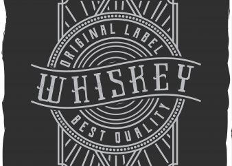 Whiskey label vector shirt design