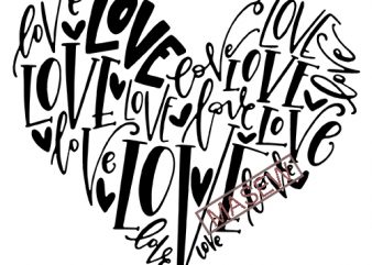 Love Heart svg, Hand Lettered Love svg, Valentine’s Day svg, Valentine svg, Love svg cut file, Valentine’s Shirt Cutting File, EPS SVG PNG digital download t shirt vector graphic