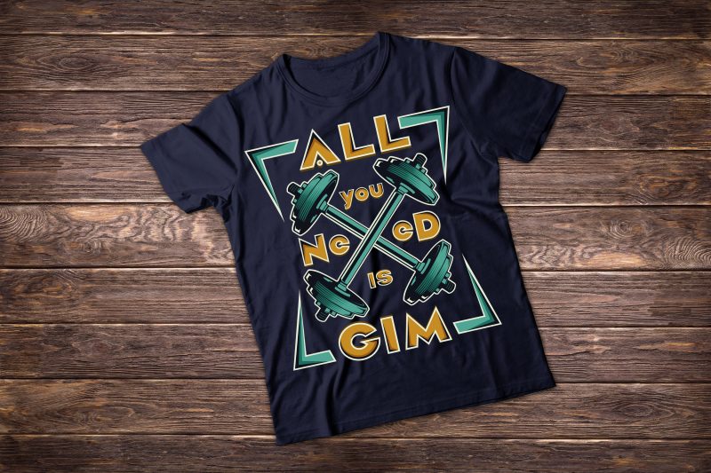 All you need is lift. T shirt vector artwork t shirt designs for printify