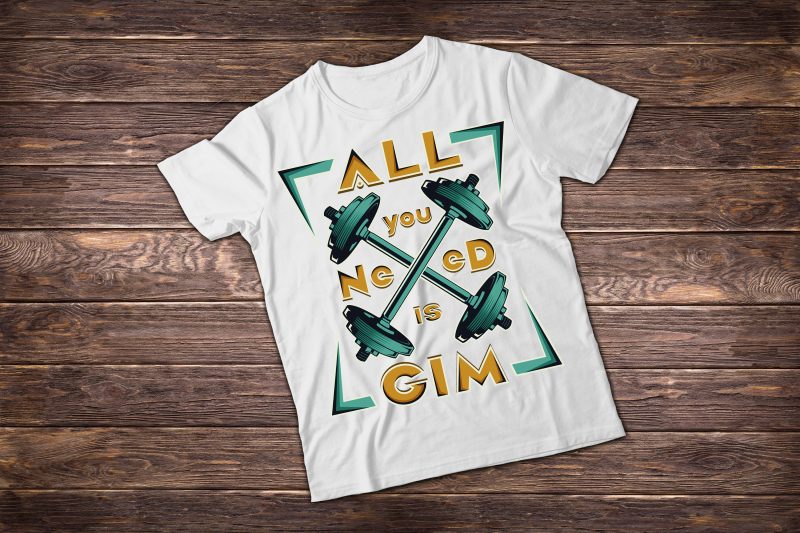 All you need is lift. T shirt vector artwork t shirt designs for printify