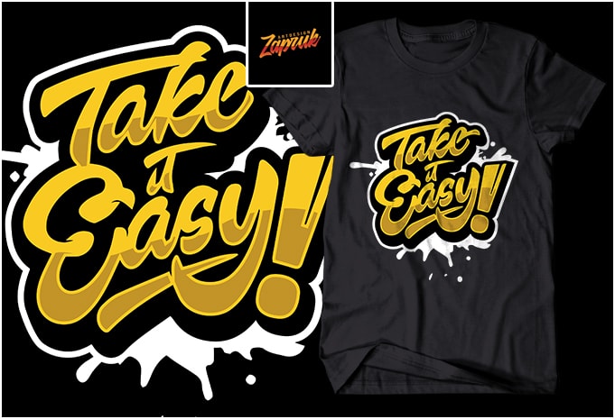 Take it Easy- Typography commercial use t-shirt design - Buy t-shirt ...