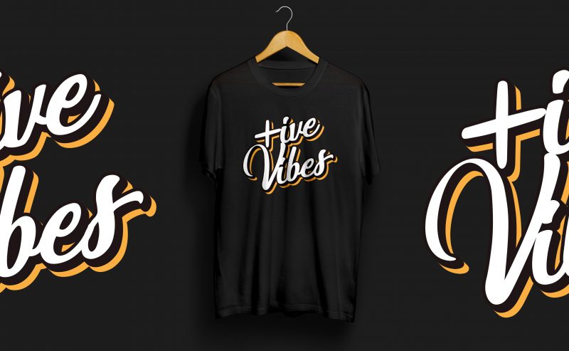 Positive Vibes Retro Style T Shirt Design commercial use t shirt designs